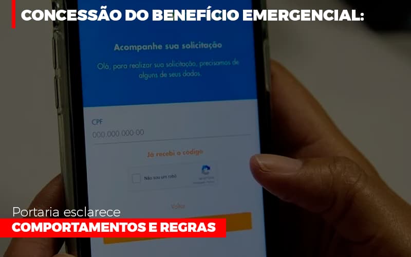 Concessao Do Beneficio Emergencial Portaria Esclarece Comportamentos E Regras Notícias E Artigos Contábeis - Contabilidade no Piauí | Império Contábil